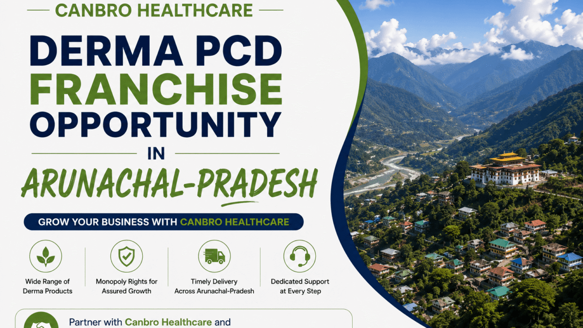 Derma PCD Franchise in Arunachal Pradesh