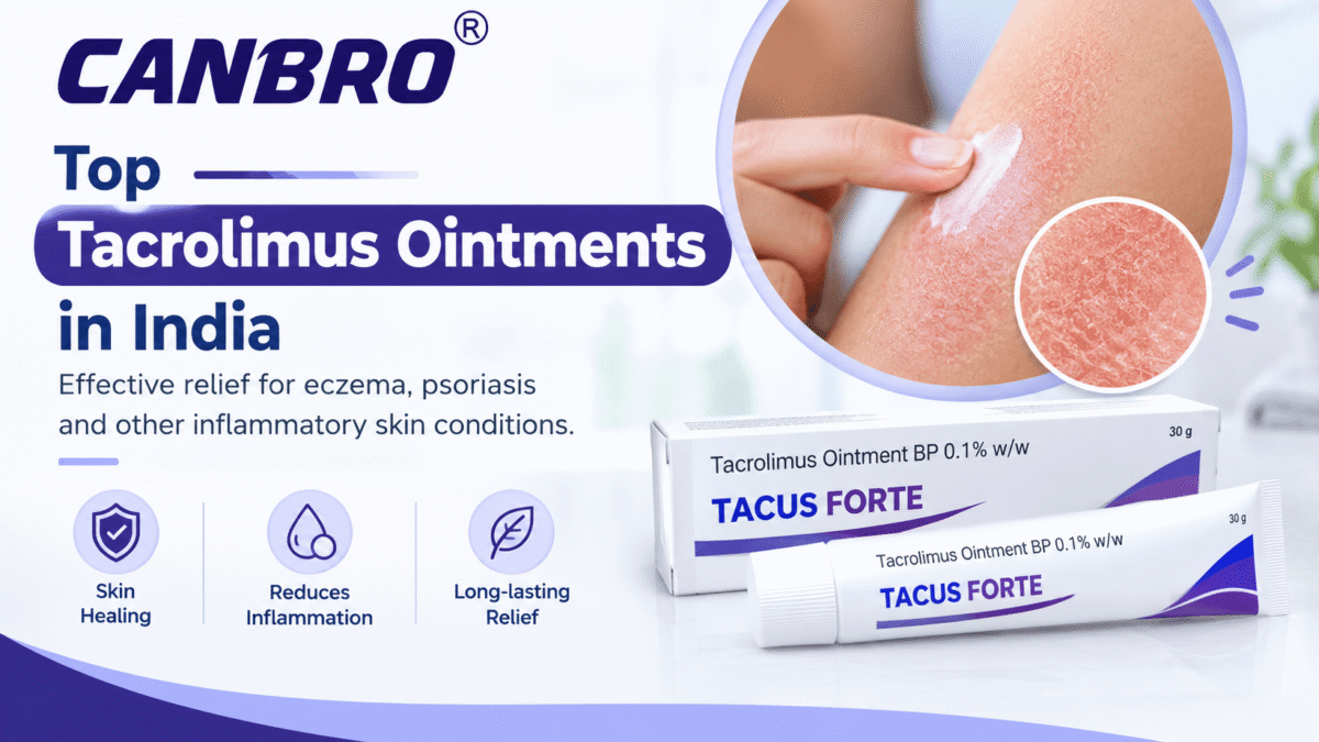 Top Tacrolimus Ointments in India