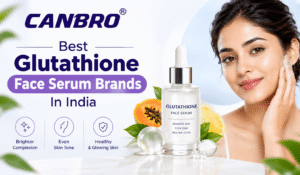Best Glutathione Face Serum Brands In India
