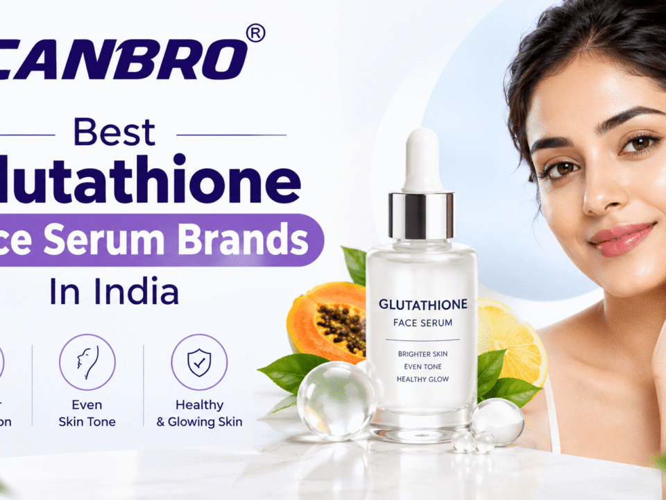 Best Glutathione Face Serum Brands In India